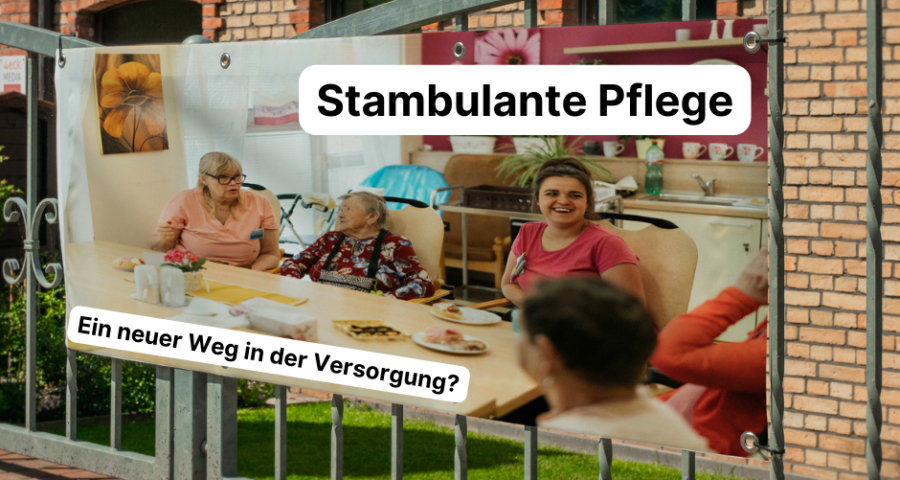 Stambulante Pflege – Kritik und offene Fragen