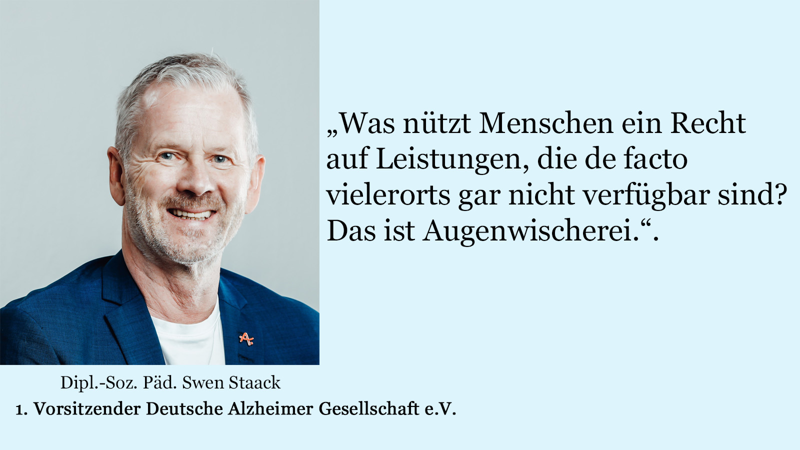 Swen Staack über Demenzpolitik, Pflege und falsche Hoffnungen